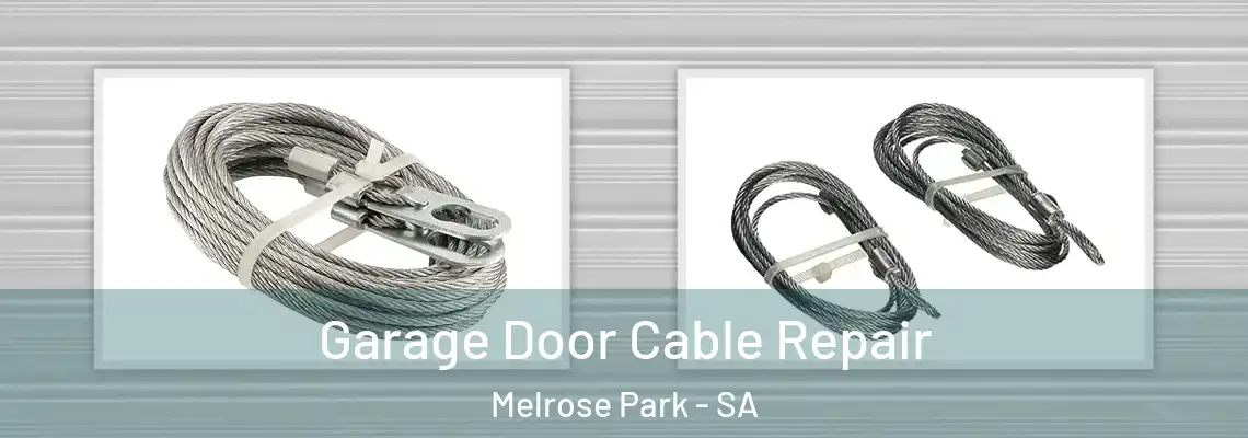  Garage Door Cable Repair Melrose Park - SA