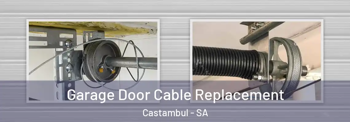  Garage Door Cable Replacement Castambul - SA