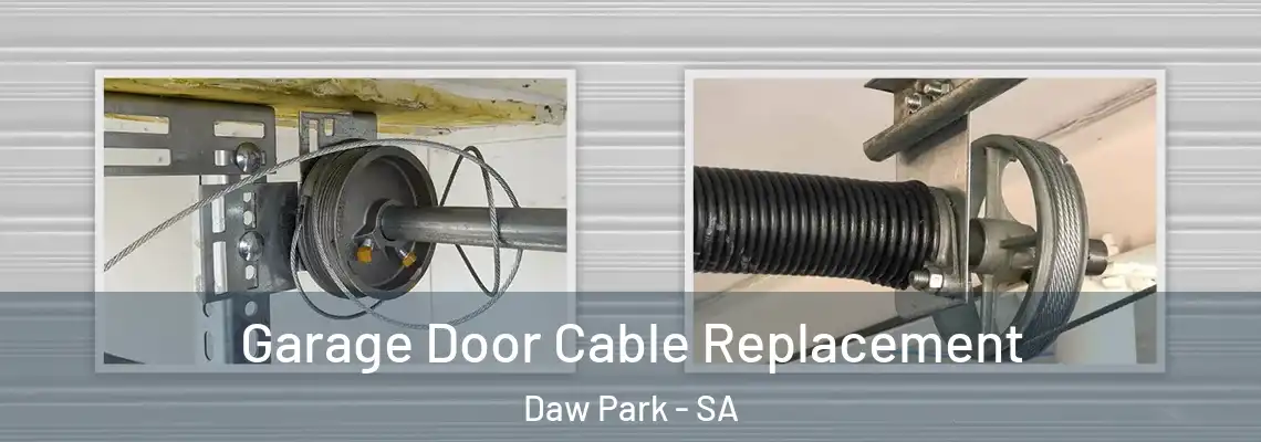  Garage Door Cable Replacement Daw Park - SA