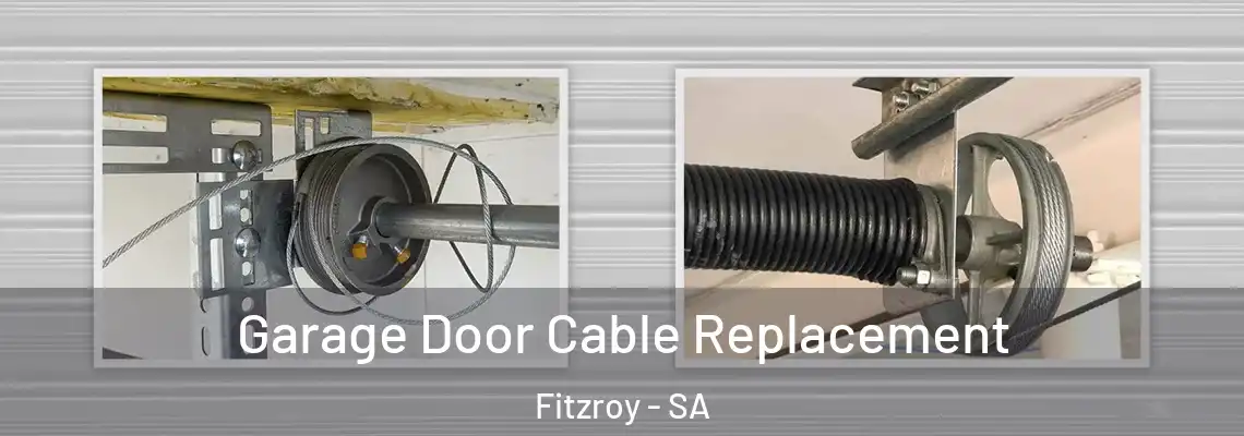  Garage Door Cable Replacement Fitzroy - SA