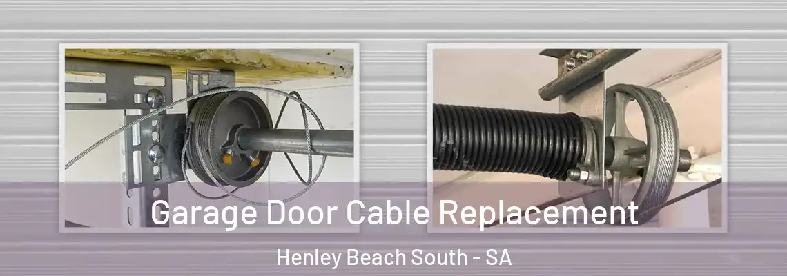  Garage Door Cable Replacement Henley Beach South - SA