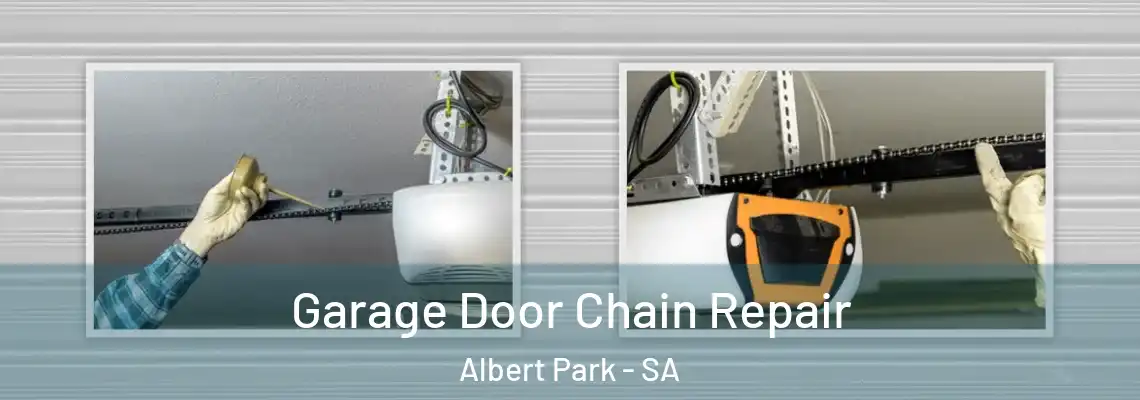  Garage Door Chain Repair Albert Park - SA
