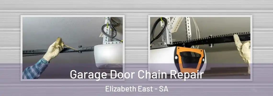  Garage Door Chain Repair Elizabeth East - SA