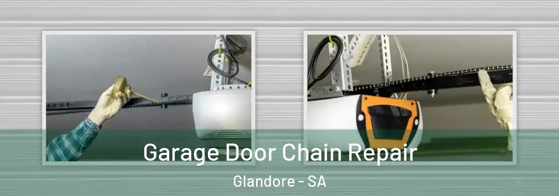  Garage Door Chain Repair Glandore - SA