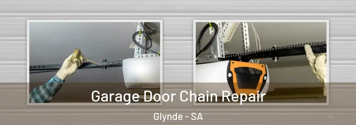  Garage Door Chain Repair Glynde - SA