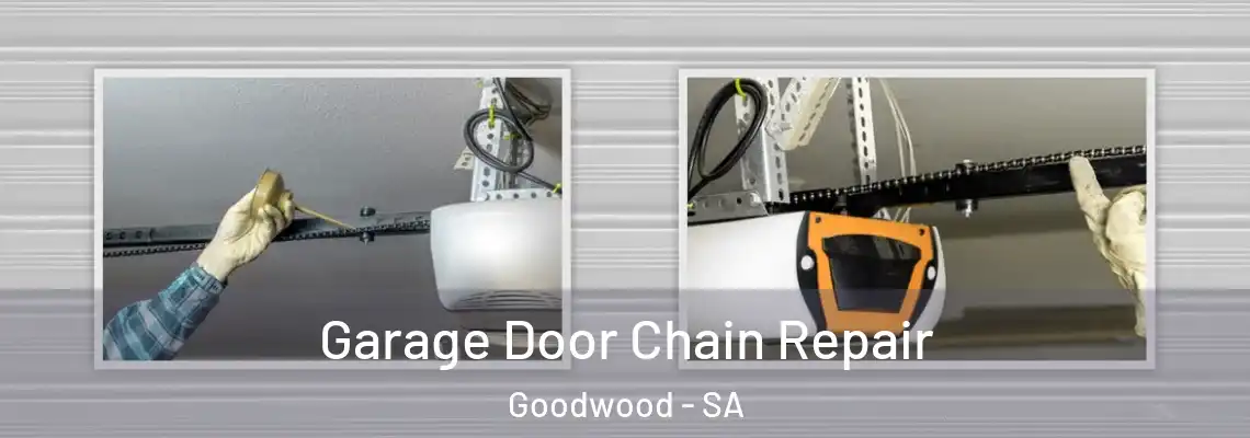  Garage Door Chain Repair Goodwood - SA