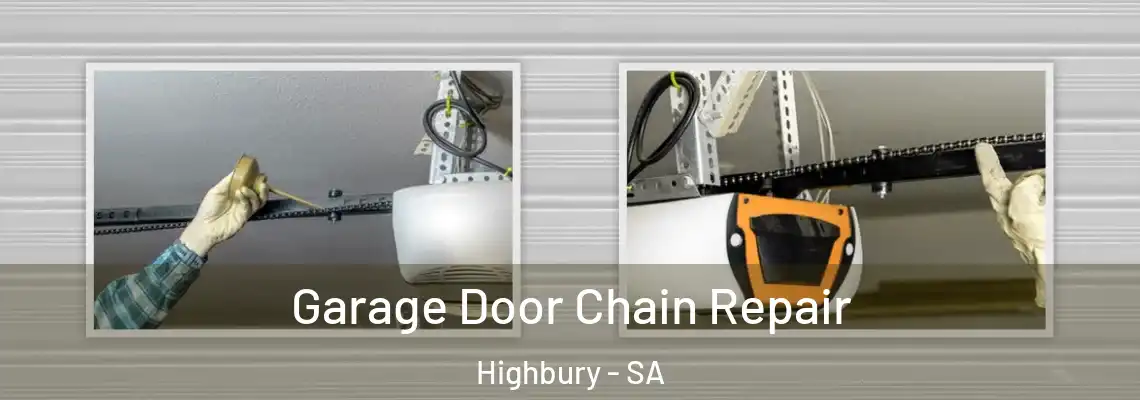  Garage Door Chain Repair Highbury - SA