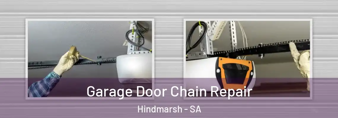  Garage Door Chain Repair Hindmarsh - SA
