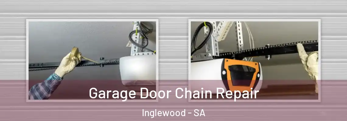  Garage Door Chain Repair Inglewood - SA