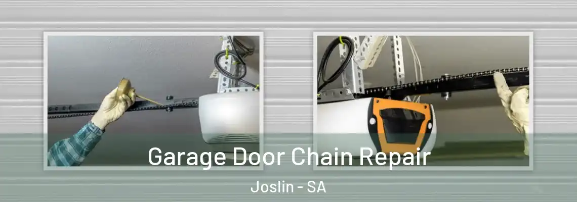  Garage Door Chain Repair Joslin - SA