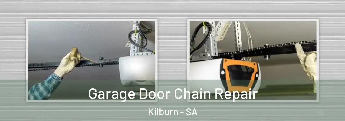  Garage Door Chain Repair Kilburn - SA