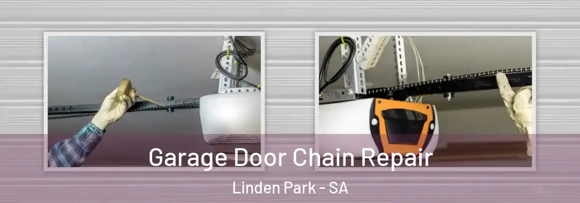  Garage Door Chain Repair Linden Park - SA