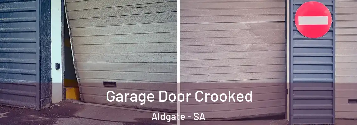  Garage Door Crooked Aldgate - SA