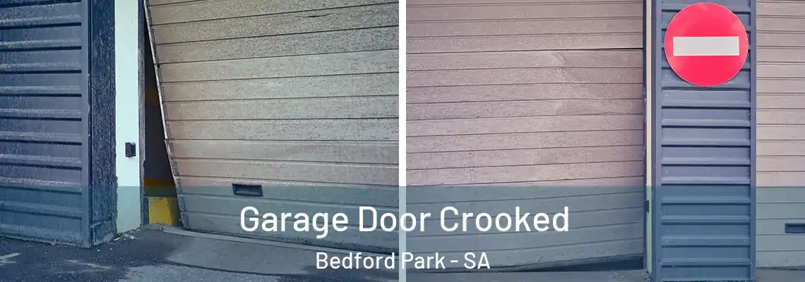  Garage Door Crooked Bedford Park - SA