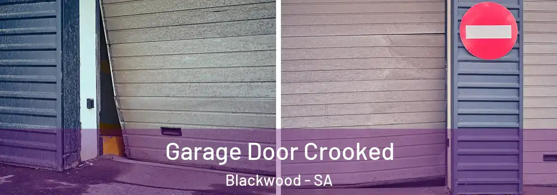  Garage Door Crooked Blackwood - SA