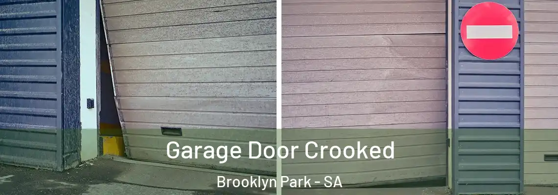  Garage Door Crooked Brooklyn Park - SA