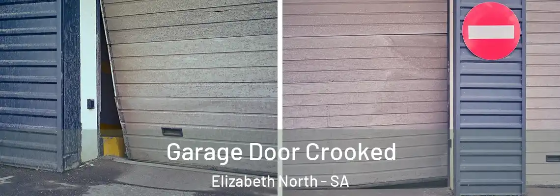  Garage Door Crooked Elizabeth North - SA