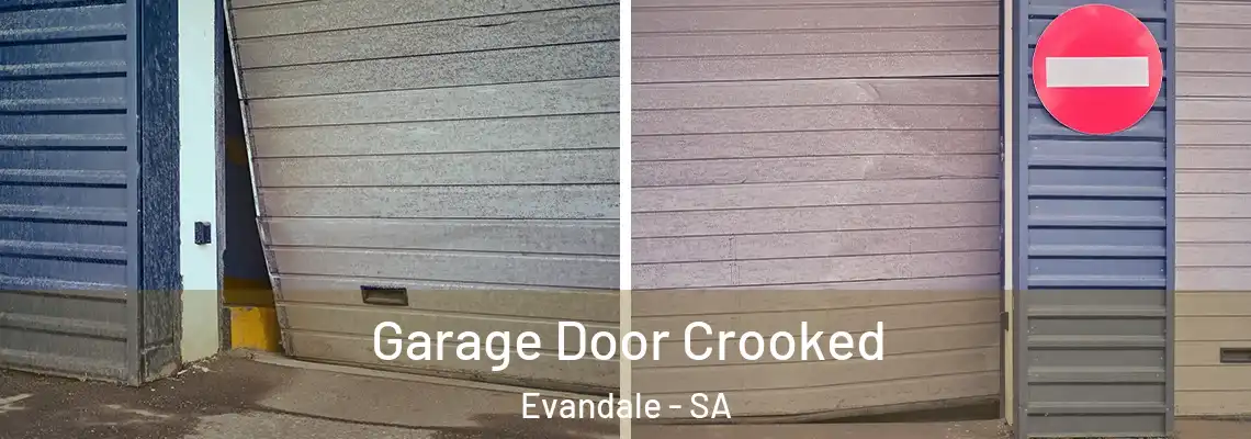  Garage Door Crooked Evandale - SA