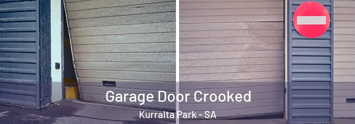  Garage Door Crooked Kurralta Park - SA