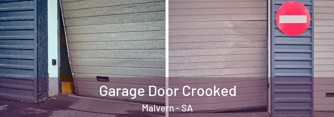  Garage Door Crooked Malvern - SA