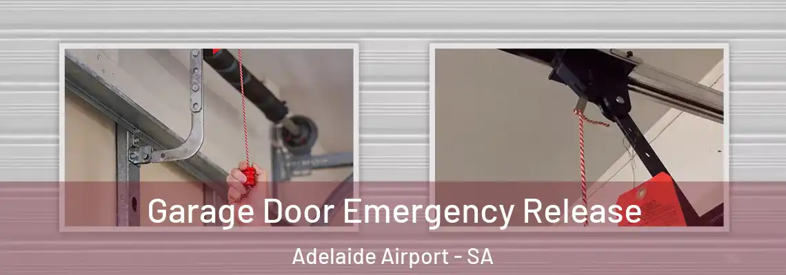 Garage Door Emergency Release Adelaide Airport - SA