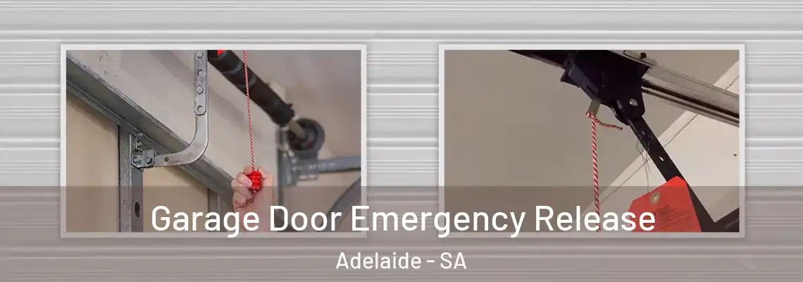  Garage Door Emergency Release Adelaide - SA