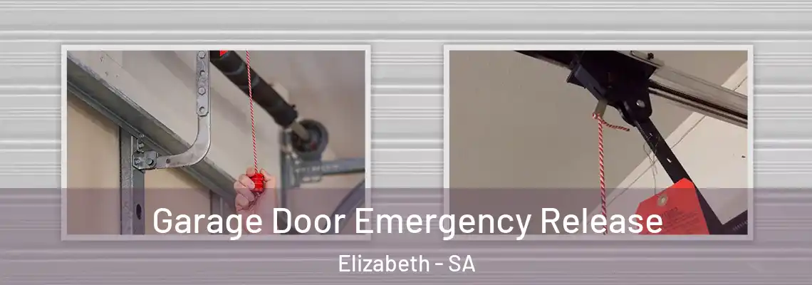 Garage Door Emergency Release Elizabeth - SA