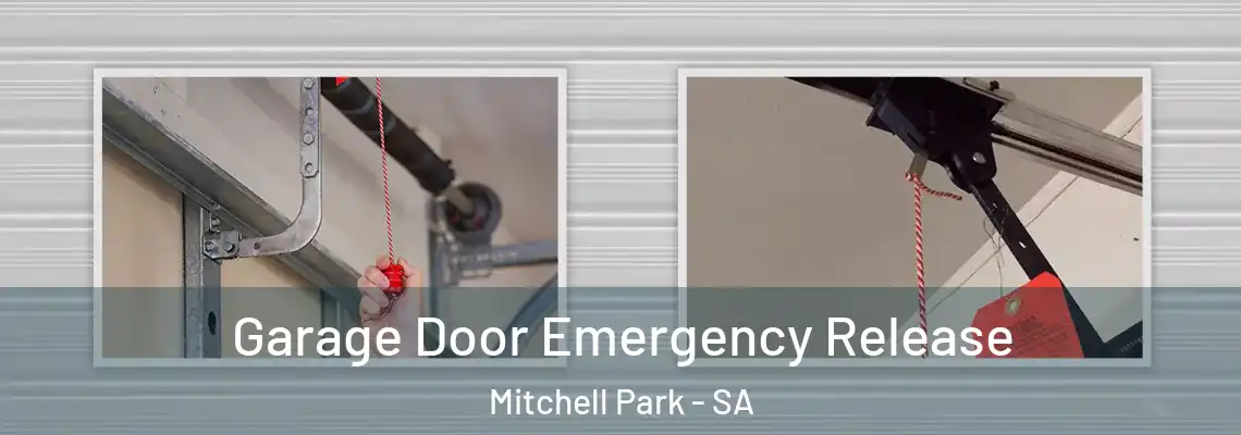  Garage Door Emergency Release Mitchell Park - SA