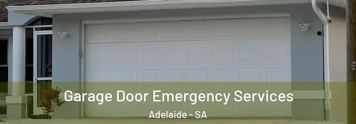  Garage Door Emergency Services Adelaide - SA