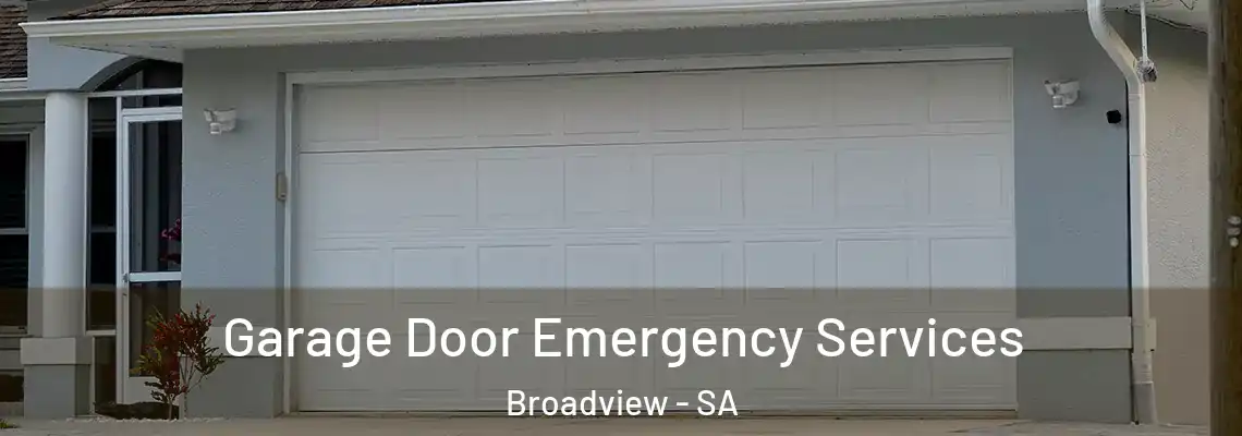  Garage Door Emergency Services Broadview - SA