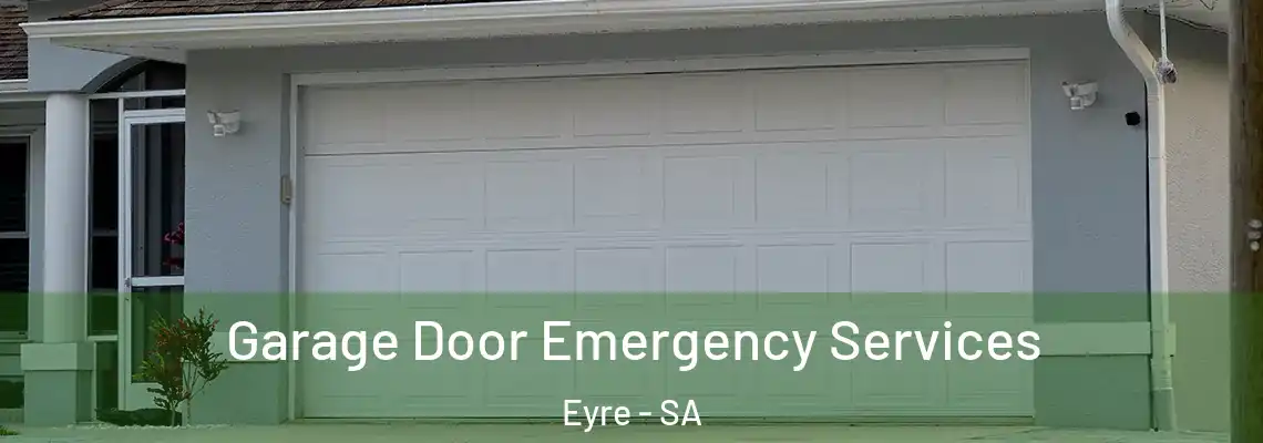  Garage Door Emergency Services Eyre - SA