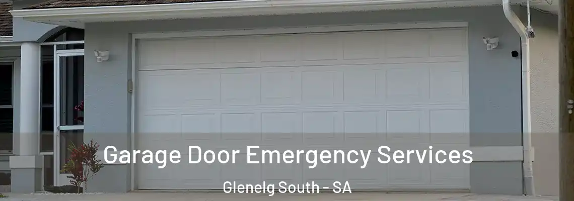  Garage Door Emergency Services Glenelg South - SA