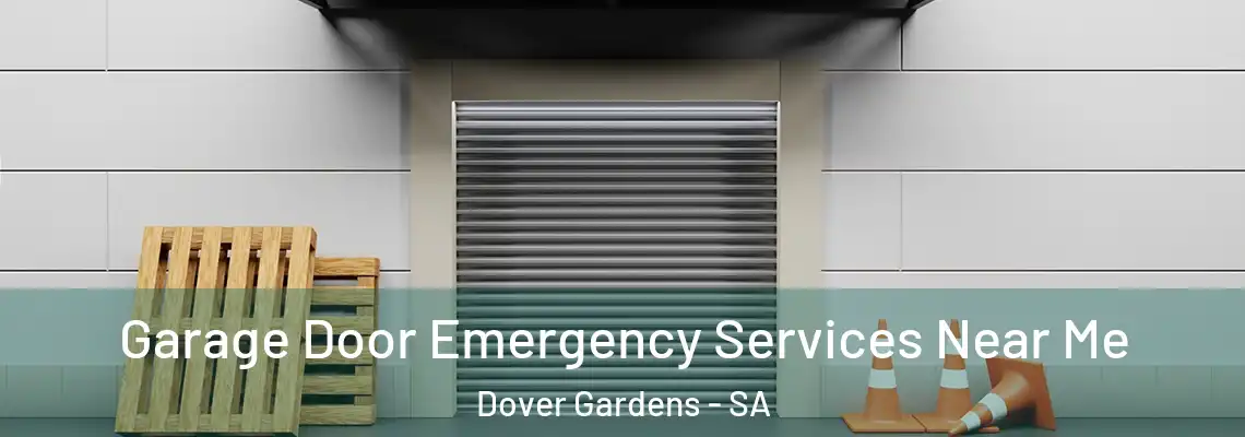  Garage Door Emergency Services Near Me Dover Gardens - SA