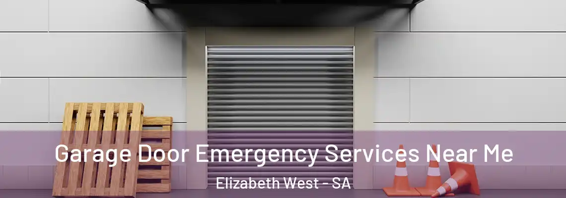  Garage Door Emergency Services Near Me Elizabeth West - SA