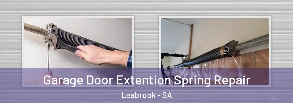  Garage Door Extention Spring Repair Leabrook - SA