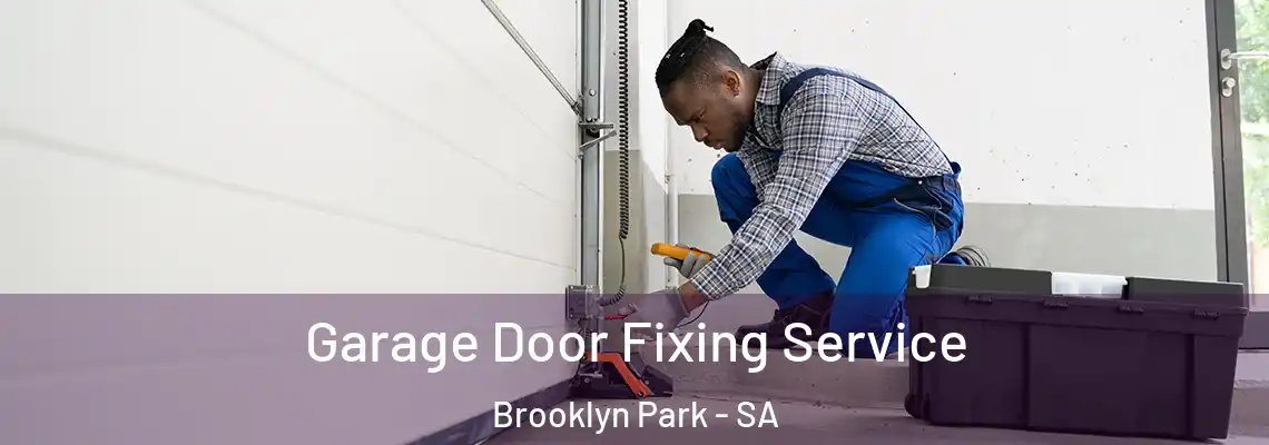  Garage Door Fixing Service Brooklyn Park - SA