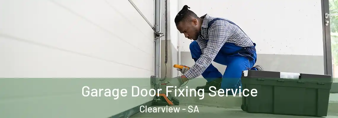  Garage Door Fixing Service Clearview - SA