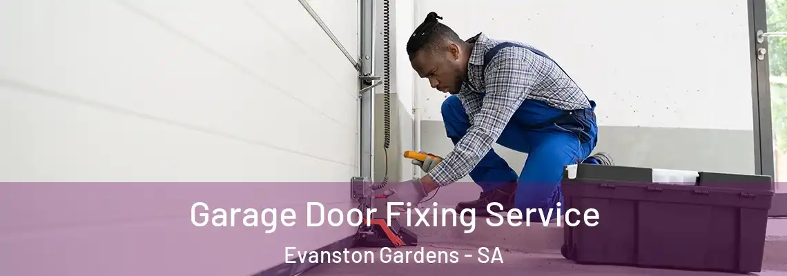  Garage Door Fixing Service Evanston Gardens - SA