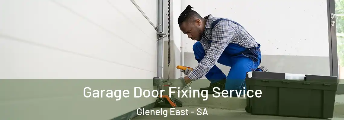  Garage Door Fixing Service Glenelg East - SA