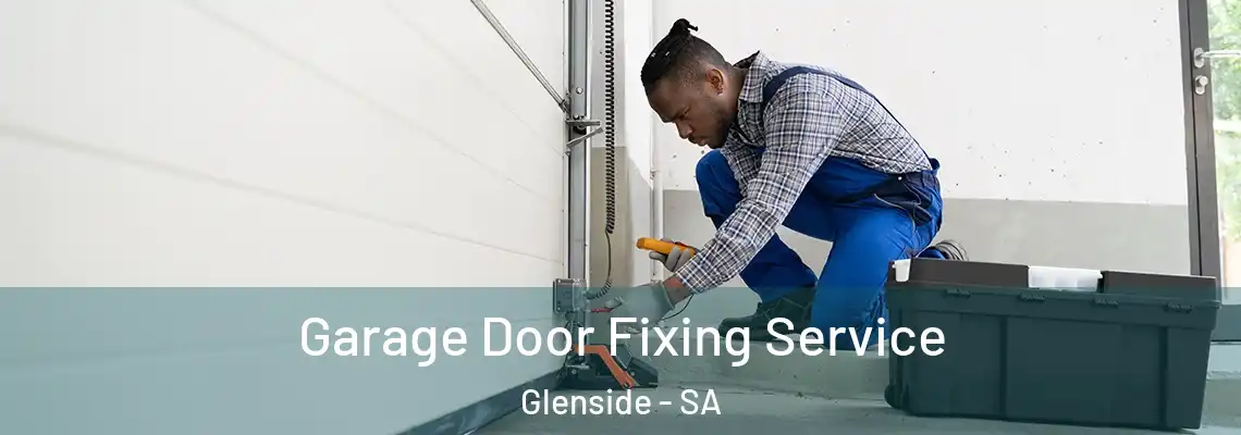  Garage Door Fixing Service Glenside - SA