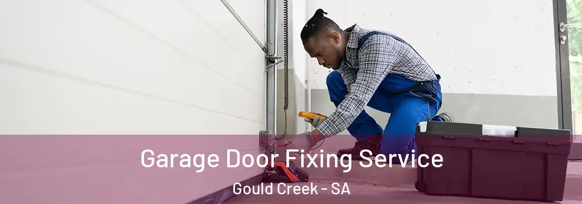  Garage Door Fixing Service Gould Creek - SA