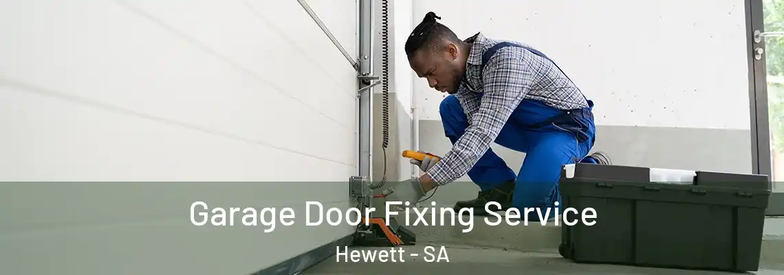 Garage Door Fixing Service Hewett - SA