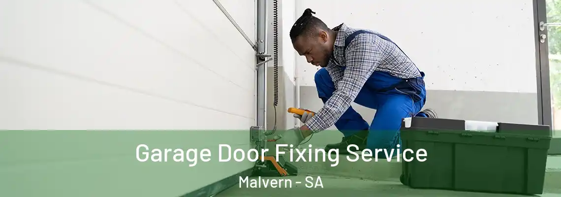  Garage Door Fixing Service Malvern - SA