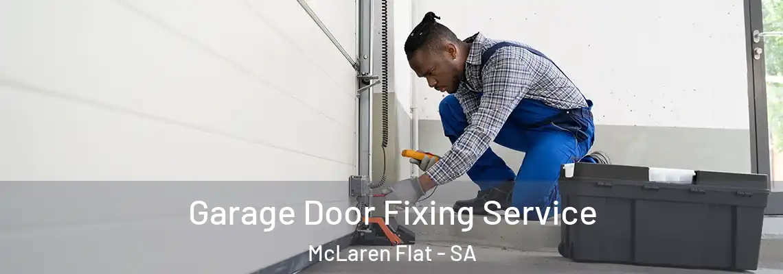  Garage Door Fixing Service McLaren Flat - SA