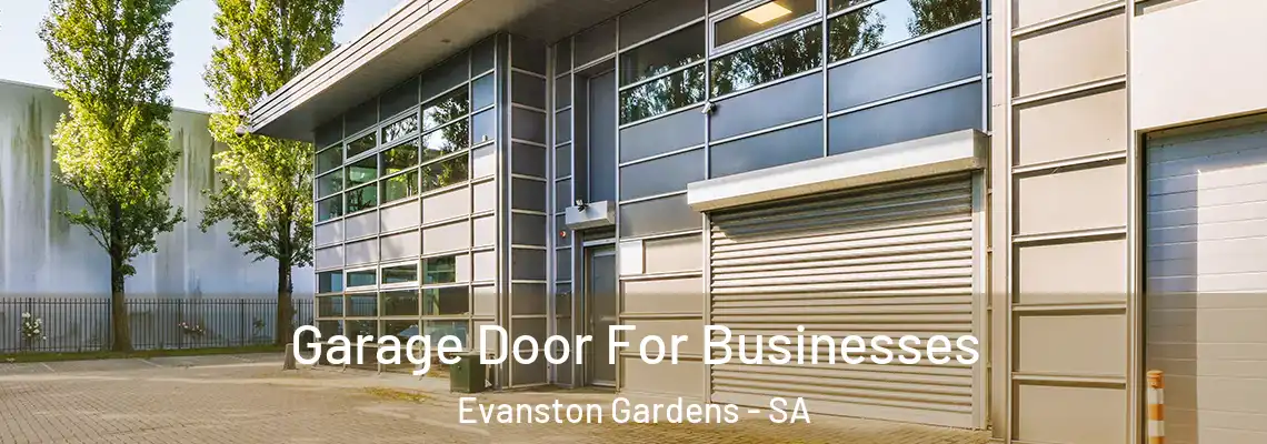  Garage Door For Businesses Evanston Gardens - SA