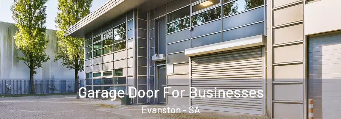  Garage Door For Businesses Evanston - SA