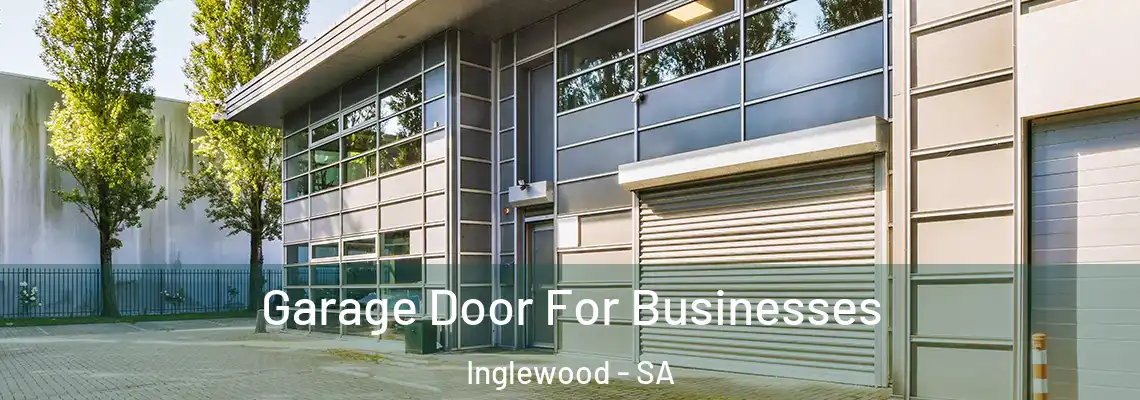  Garage Door For Businesses Inglewood - SA