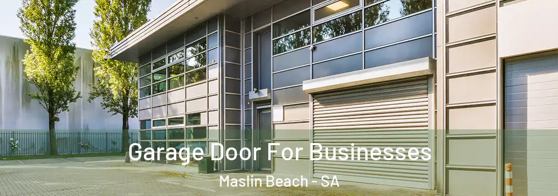  Garage Door For Businesses Maslin Beach - SA
