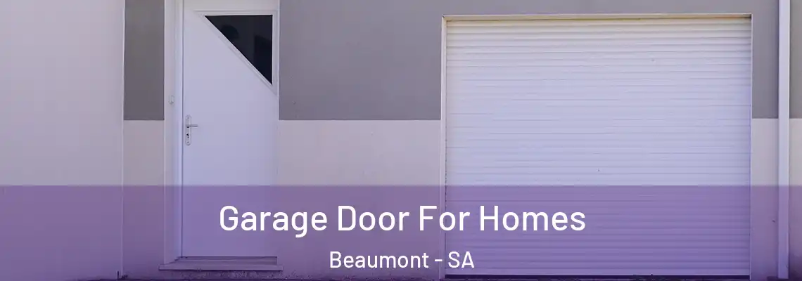  Garage Door For Homes Beaumont - SA