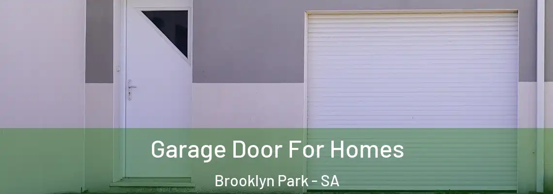 Garage Door For Homes Brooklyn Park - SA